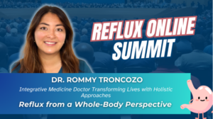 With roots in both Western and Eastern medicine, Dr. Troncozo explains how bridging these worlds helps patients better understand and heal digestive issues like reflux.